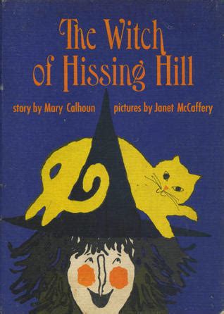 Hisssing Hill's Witch and Her Mysterious Powers